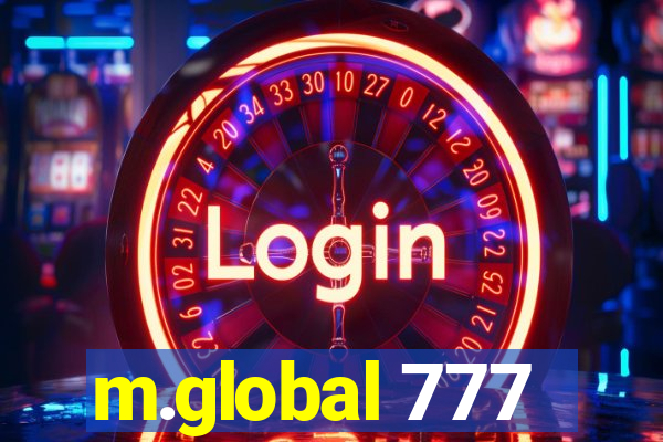 m.global 777